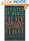 The New Testament Deacon: The Church's Minister of Mercy