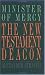 The New Testament Deacon: The Church's Minister of Mercy