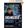 Endangered Species (Angel) by  Nancy Holder and Jeff Mariotte