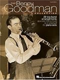 The Benny Goodman Collection: 29 Big Band Arrangements Specially Transcribed and Adapted for Piano Solo