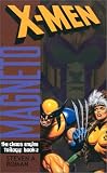 X-Men/Magneto: The Chaos Engine, Book 2 X-Men/Magneto: The Chaos Engine, Book 2