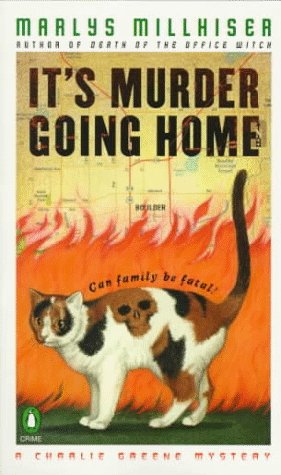 Cover image : It's Murder Going Home: A Charlie Greene Mystery