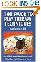 101 Favorite Play Therapy Techniques, Vol. 3