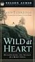 Wild at Heart Audio: Discovering The Secret of A Man's Soul