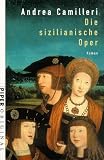 Die sizilianische Oper. - Andrea Camilleri
