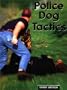 Police Dog Tactics