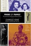 Pride of Family: Four Generations of American Women of Color (Harlem Moon Classics)