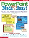 PowerPoint Made Very Easy!: Easy Step-By-Step Lessons & Projects That Help Every Kid-And Every Teacher-Master the Essentials of PowerPoint