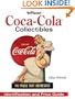 Warman's Coca Cola Collectibles: Identification And Price Guide (Warman's Coca-Cola Collectibles: Identification & Price Guide)