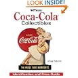 Warman's Coca Cola Collectibles: Identification And Price Guide (Warman's Coca-Cola... by Allen Petretti