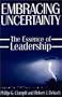 Embracing Uncertainty: The Essence of Leadership