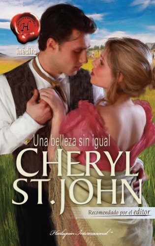 Una belleza sin igual (Harlequin Internacional) (Spanish Edition)