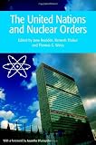 The United Nations and Nuclear Orders