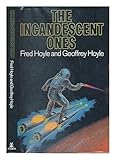 The incandescent ones