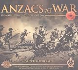ANZACs at war : from Gallipoli to the present day