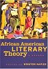 African American Literary Theory: A Reader