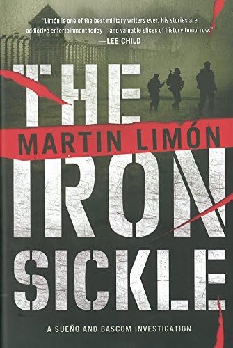 The Iron Sickle (A Sergeants Sueño and Bascom Novel)