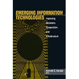 Emerging Information Technology: Improving Decisions, Cooperation, and Infrastructure