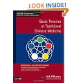 Basic Theories of Traditional Chinese Medicine (International Acupuncture Textbooks)