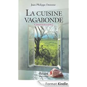La cuisine vagabonde:L'amateur de cuisine Tome II