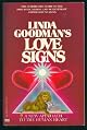 Linda Goodman's Love Signs: A New Approach to the Human Heart