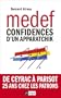 Du CNPF au Medef: Confidences d'un apparatchik