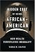 The Hidden Cost of Being African American: How Wealth Perpetuates Inequality