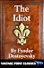 The Idiot (Vantage Point Classics)