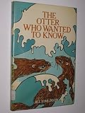 The otter who wanted to know