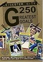 Leicester City 250 Greatest Goals [DVD]
