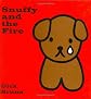Snuffy And The Fire (Miffy (Big Tent Entertainment))