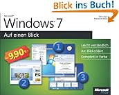 Microsoft Windows 7 auf einen Blick: Leicht verst�ndlich. Am Bild erkl�rt. Komplett in Farbe