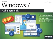 Microsoft Windows 7 auf einen Blick: Leicht verst&auml;ndlich. Am Bild erkl&auml;rt. Komplett in Farbe