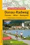 Bruckmanns Radf�hrer Donau-Radweg: Passau - Wien - Budapest. 27 Tagesetappen mit Karten 1 : 75 000