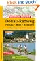 Bruckmanns Radf�hrer Donau-Radweg: Passau - Wien - Budapest. 27 Tagesetappen mit Karten 1 : 75 000