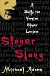 Slayer Slang