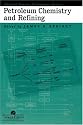 Petroleum Chemistry And Refining (Applied Energy Technology Series)