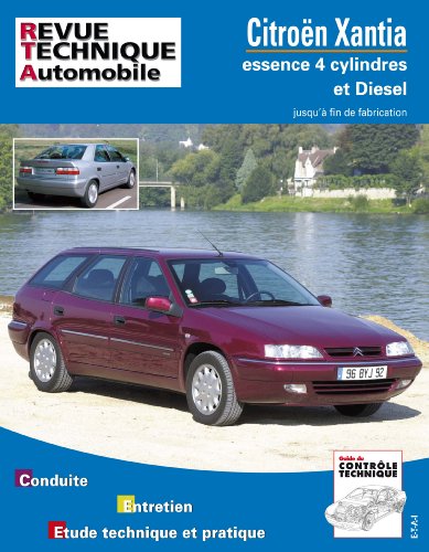Rta 108.1 Citroën Xantia Essence et Diesel (French Edition)