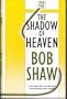 The Shadow of Heaven