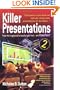 Killer Presentations: Power the Imagination to Visualise Your Point - With Power Point