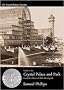 Guide to the Crystal Palace and Park (Crystal Palace Library Guides)