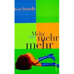 Mehr mehr mehr: Roman