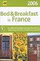 AA Bed and Breakfast in France (AA Lifestyle Guides)