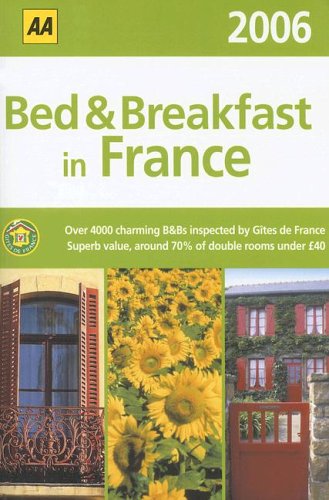 AA Bed and Breakfast in France (AA Lifestyle Guides)
