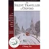 The Silent Traveller in Oxford (Lost & Found (Interlink Publishing))