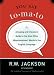 You Say Tomato: An Amusing and Irreverent Guide to the Most Often Mispronounced Words in the English Language by R. W. Jackson