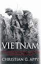 Vietnam: The Definitive Oral History, Told from All Sides