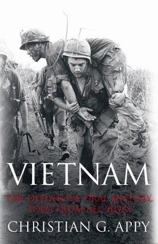 Vietnam: The Definitive Oral History, Told from All Sides