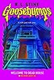 Welcome to Dead House (Goosebumps Series)