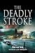 The Deadly Stroke